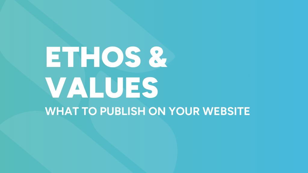 ethos and values - what to publish on your school website