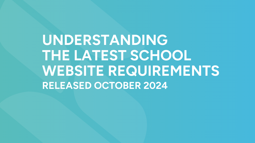 understanding latest school website requirements october 2024